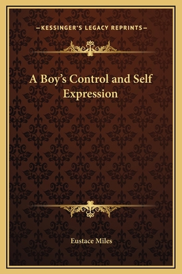 A Boy's Control and Self Expression 1169362303 Book Cover