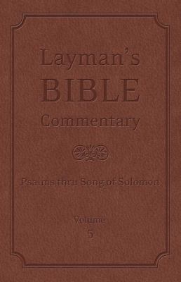 Layman's Bible Commentary Vol. 5: Psalms thru S... 1616267801 Book Cover