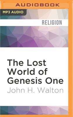 The Lost World of Genesis One: Ancient Cosmolog... 1531812856 Book Cover