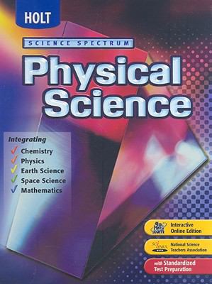 Holt Science Spectrum: Physical Science: Studen... 0030390931 Book Cover
