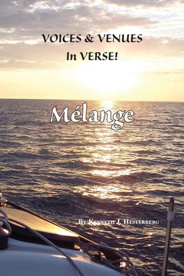 Voices and Venues in Verse: Melange 1628063688 Book Cover