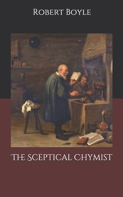 The Sceptical Chymist B086FV2NRX Book Cover