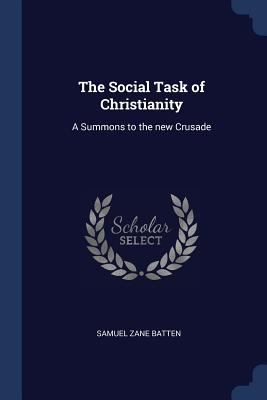 The Social Task of Christianity: A Summons to t... 1376896206 Book Cover