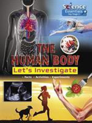 The Human Body: Let's Investigate (Science Esse...            Book Cover