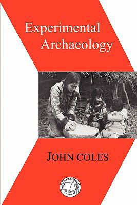 Experimental Archaeology 1932846263 Book Cover