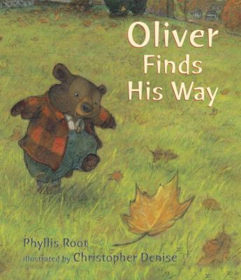 By Phyllis Root Oliver Finds His Way (Brdbk) B00N4FJJDW Book Cover