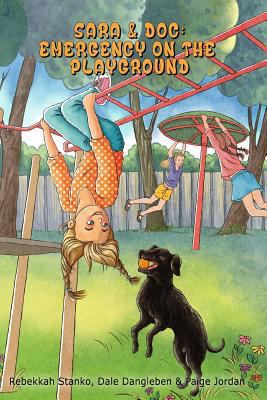 Sara and Doc: Emergency on the Playground 1719138893 Book Cover