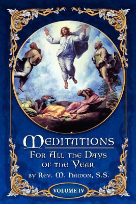 Meditations for All the Days of the Year, Vol 4... 0984507531 Book Cover