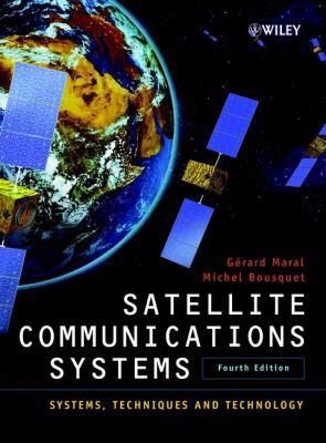 Satellite Communications Systems: Systems, Tech... 0471496545 Book Cover