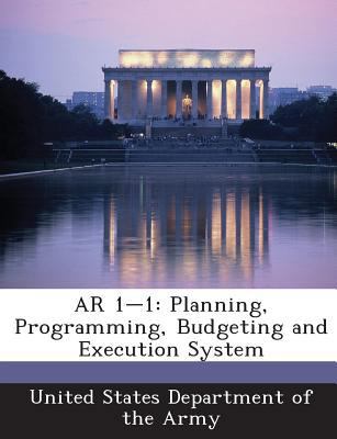 AR 1-1: Planning, Programming, Budgeting and Ex... 1288890192 Book Cover
