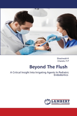 Beyond The Flush 620849656X Book Cover