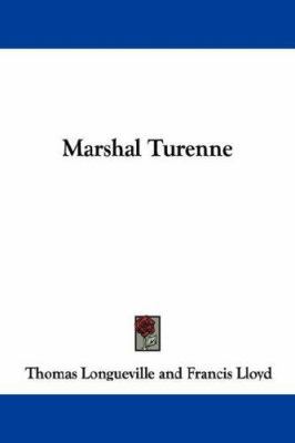 Marshal Turenne 1430499583 Book Cover