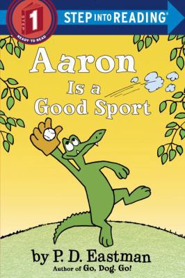 Aaron Is a Good Sport 0375974091 Book Cover