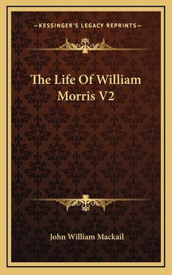 The Life of William Morris V2 1163394521 Book Cover