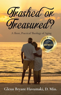 TRASHED or TREASURED?: A Short, Practical Theol... B0CTCGLD22 Book Cover