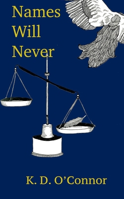 Names Will Never 1797466704 Book Cover