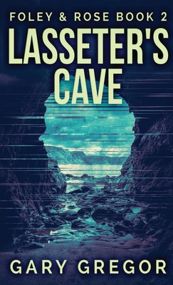 Lasseter's Cave 486745155X Book Cover