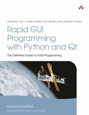 Rapid GUI Programming with Python and Qt: The D... 0134393333 Book Cover
