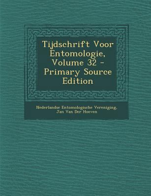 Tijdschrift Voor Entomologie, Volume 32 - Prima... [Dutch] 1293147346 Book Cover