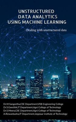 Unstructured Data Analytics Using Machine Learn... B09RPK2FYB Book Cover