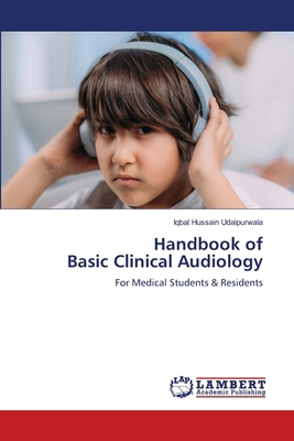 Handbook of Basic Clinical Audiology 6208427444 Book Cover