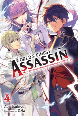 The World's Finest Assassin Gets Reincarnated i... 1975334574 Book Cover