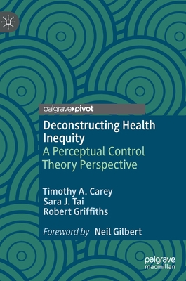 Deconstructing Health Inequity: A Perceptual Co... 3030680525 Book Cover