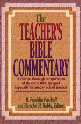 The Teacher's Bible Commentary: A Concise, Thor... 080541116X Book Cover