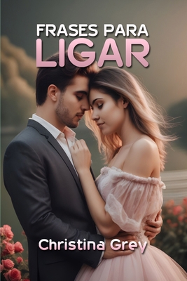 Frases para ligar [Spanish]            Book Cover