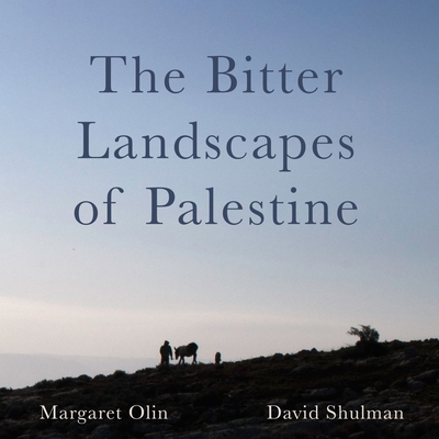 The Bitter Landscapes of Palestine 1789389097 Book Cover