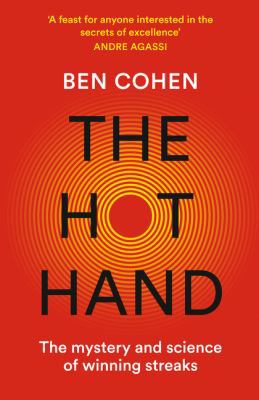 The Hot Hand : The Mystery and Science of Winni... 0008410453 Book Cover