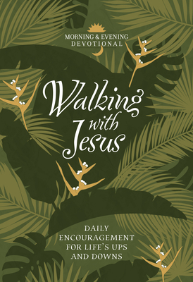 Walking with Jesus: Daily Encouragement for Lif... 1424564433 Book Cover