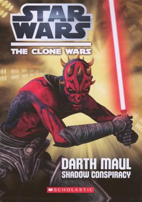 Star Wars - The Clone Wars: Darth Maul & Shadow... 0606267751 Book Cover