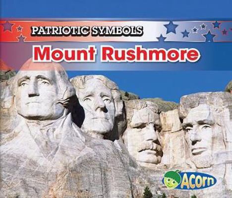 Mount Rushmore 1432909649 Book Cover