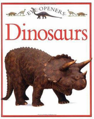Dinosaurs (Eye Openers) 0689715188 Book Cover
