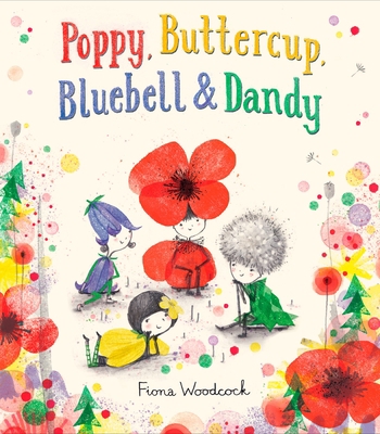 Poppy, Buttercup, Bluebell, and Dandy 1524769673 Book Cover