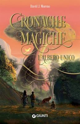 L'albero unico (Cronache magiche) (Italian Edit... [Italian] 8809888014 Book Cover