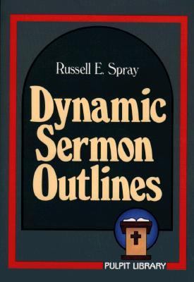 Dynamic Sermon Outlines 0801082978 Book Cover