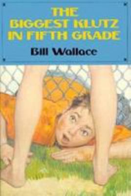 The Biggest Klutz in Fifth Grade 0823409848 Book Cover