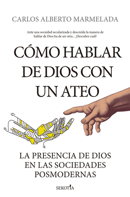 Como Hablar de Dios Con Un Ateo [Spanish] 8418414278 Book Cover