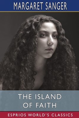 The Island of Faith (Esprios Classics) 1006029648 Book Cover