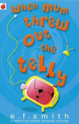 When Mum Threw Out the Telly 1841218103 Book Cover