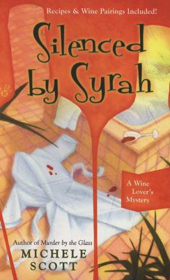 Silenced By Syrah B0073N4MSS Book Cover