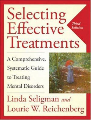 Selecting Effective Treatments: A Comprehensive... 0787988685 Book Cover