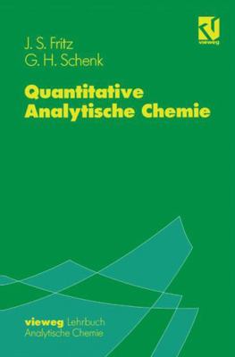 Quantitative Analytische Chemie: Grundlagen -- ... [German] 3540670033 Book Cover