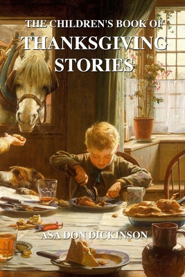 The Children's Book of Thanksgiving Stories 1702296954 Book Cover