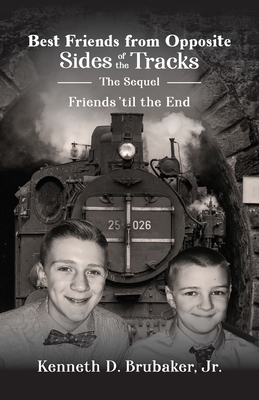 Best Friends from Opposite Sides of the Tracks:... 1637653638 Book Cover