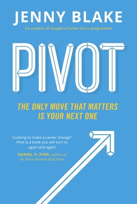 Pivot: The Only Move That Matters Is Your Next One 0241975476 Book Cover