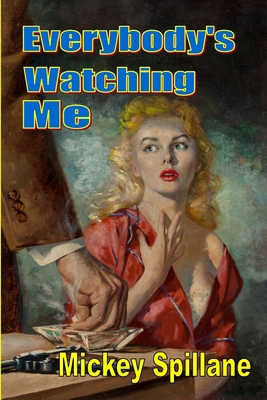 Everybody's Watching Me 1647203880 Book Cover