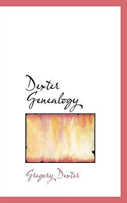Dexter Genealogy 1116097656 Book Cover